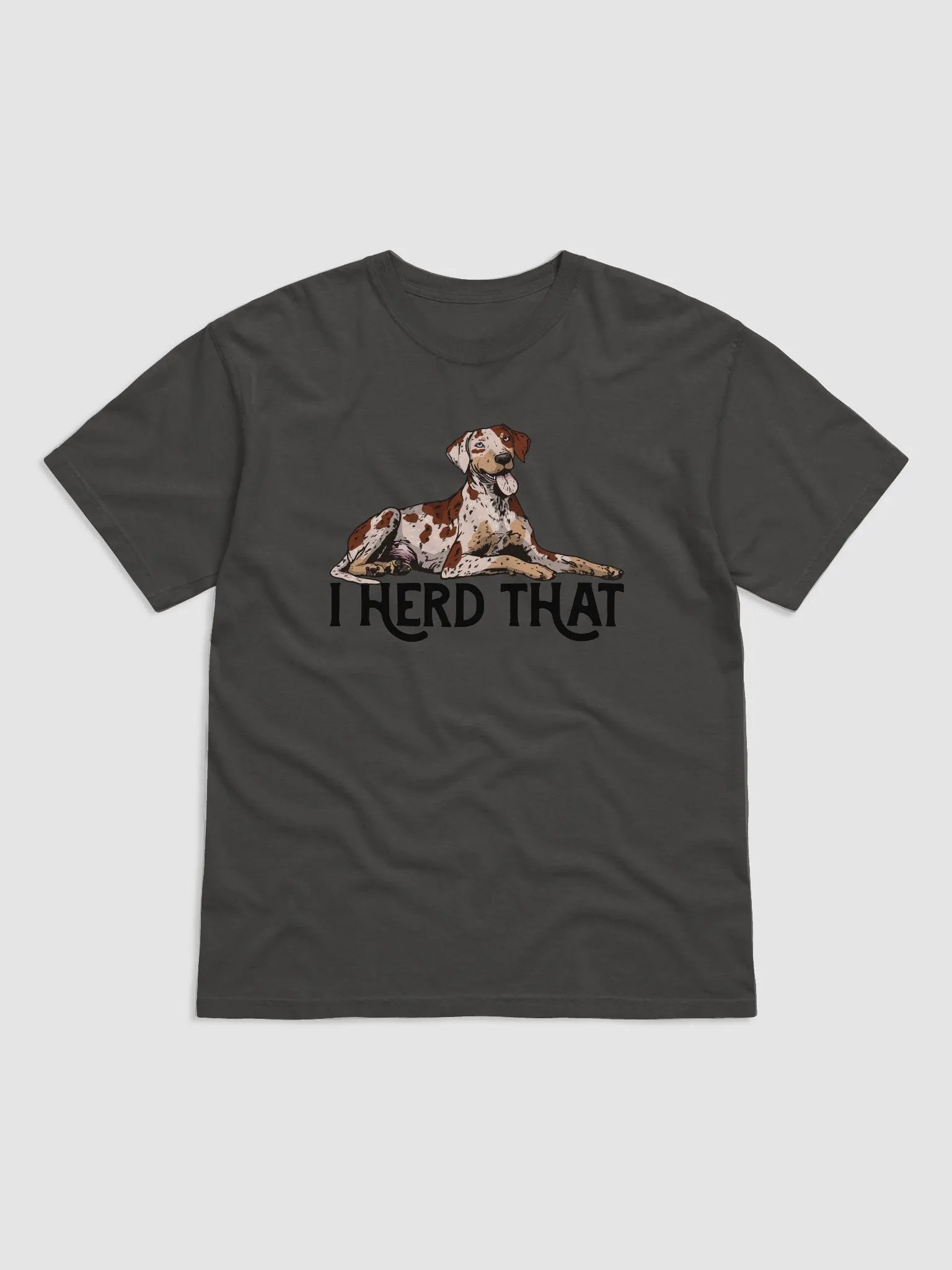I Herd That T-Shirt of a Catahoula Leopard Dog (Red Merle) | Funny T-Shirt for CLD Paw-rents product image (1)