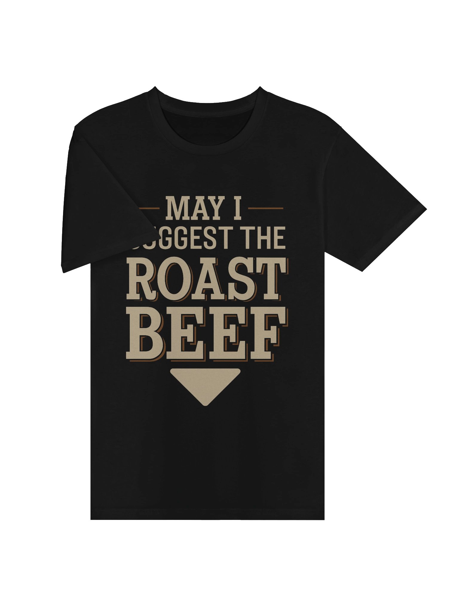 May I Suggest The Roast Beef Tee product image (3)