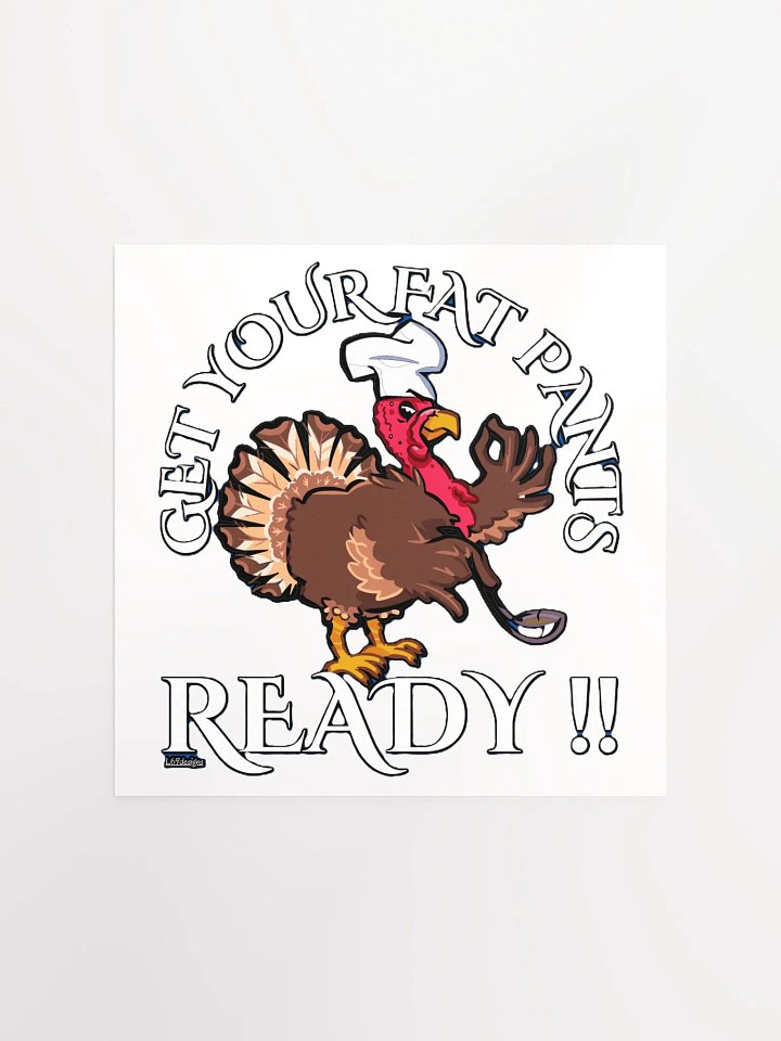 GET YOUR FAT PANTS READY product image (1)