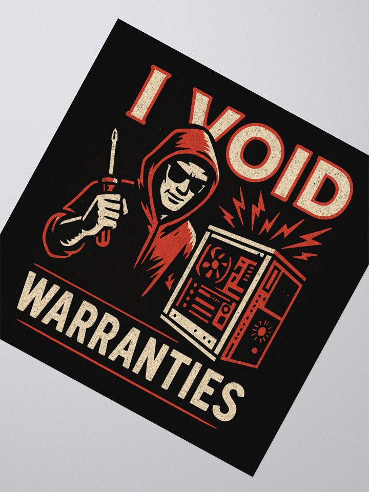 I VOID WARRANTIES - Sticker product image (3)