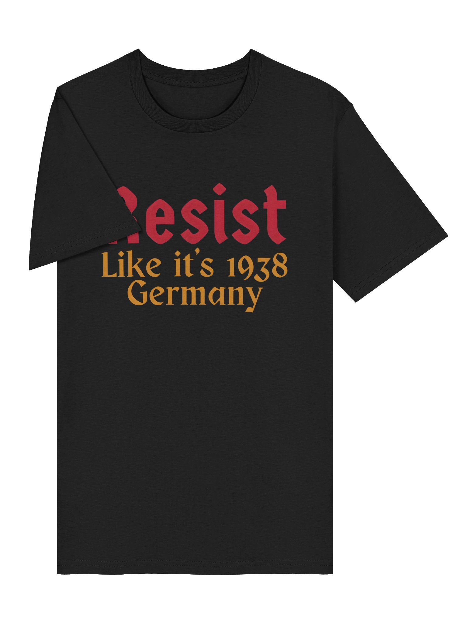 Resist Like it's 1938 Germany Organic Cotton Tee product image (22)