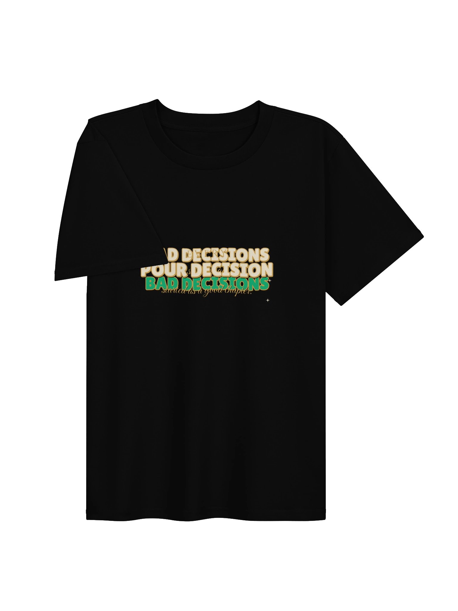 Pour Decisions Tee product image (3)