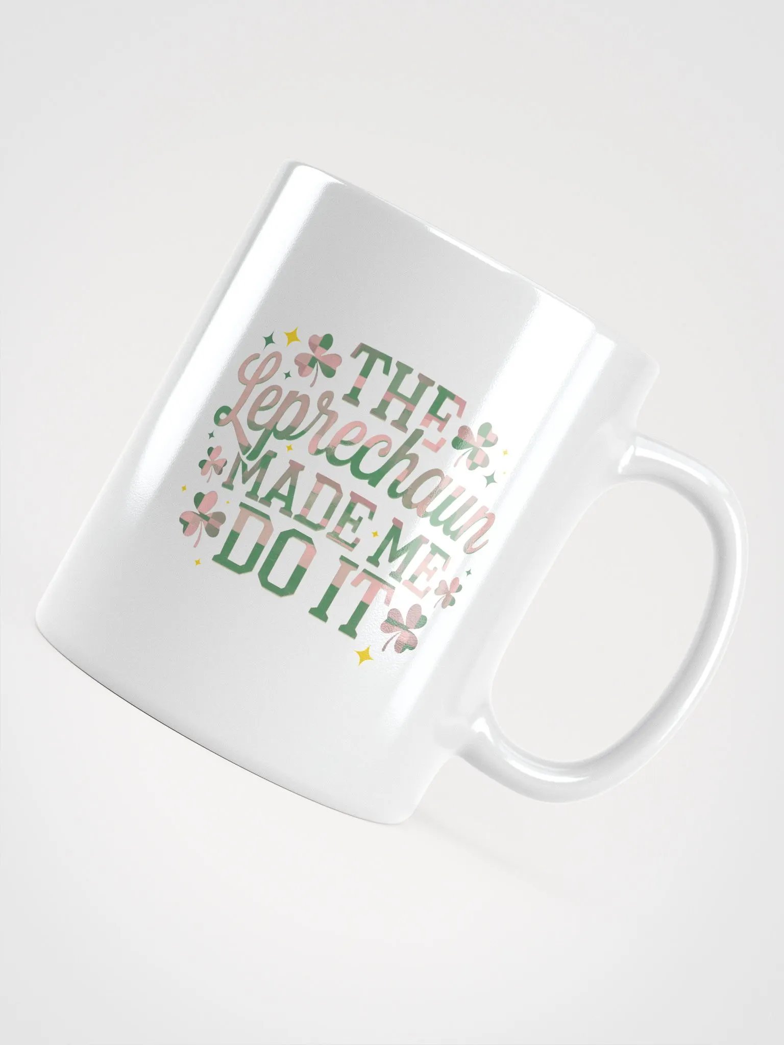 Leprechaun Made Me Do It Mug product image (4)