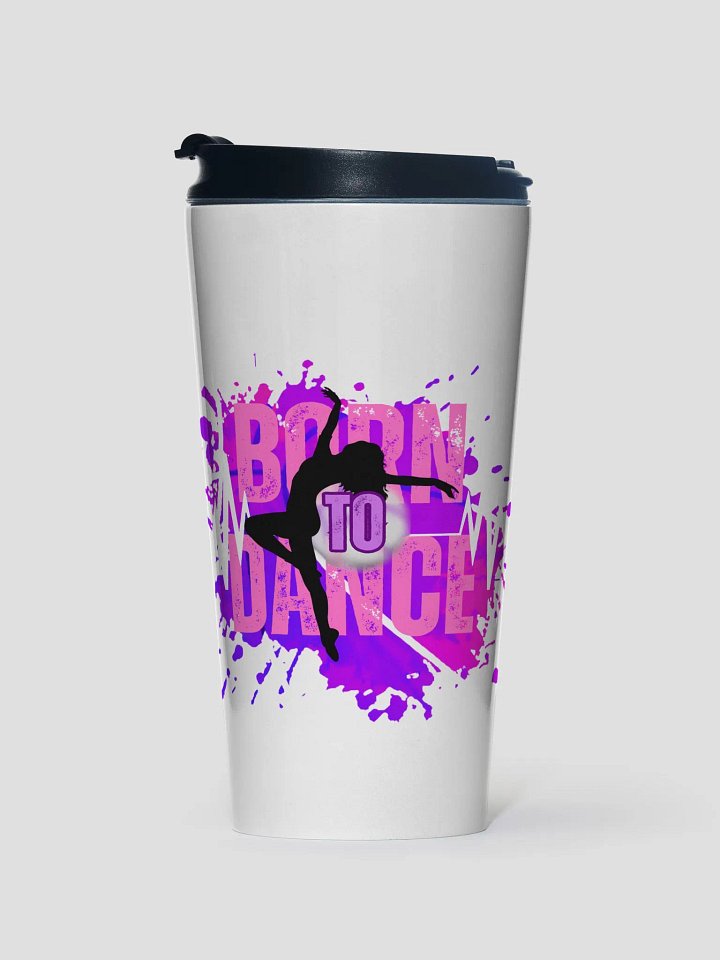 Energetic Born to Dance Her Silhouette Vibes Travel Mug product image (1)