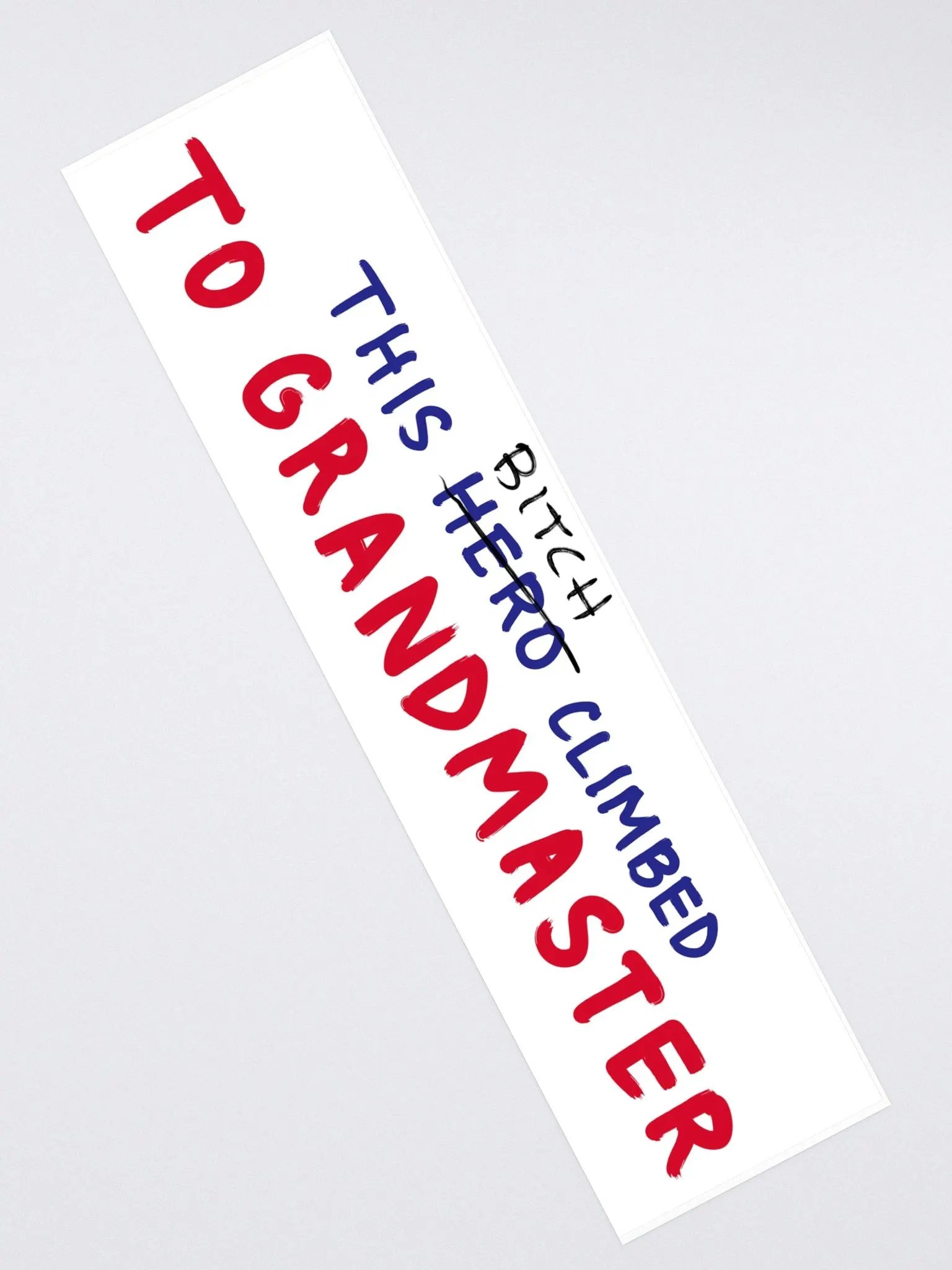 This B**** Hero Sticker product image (2)