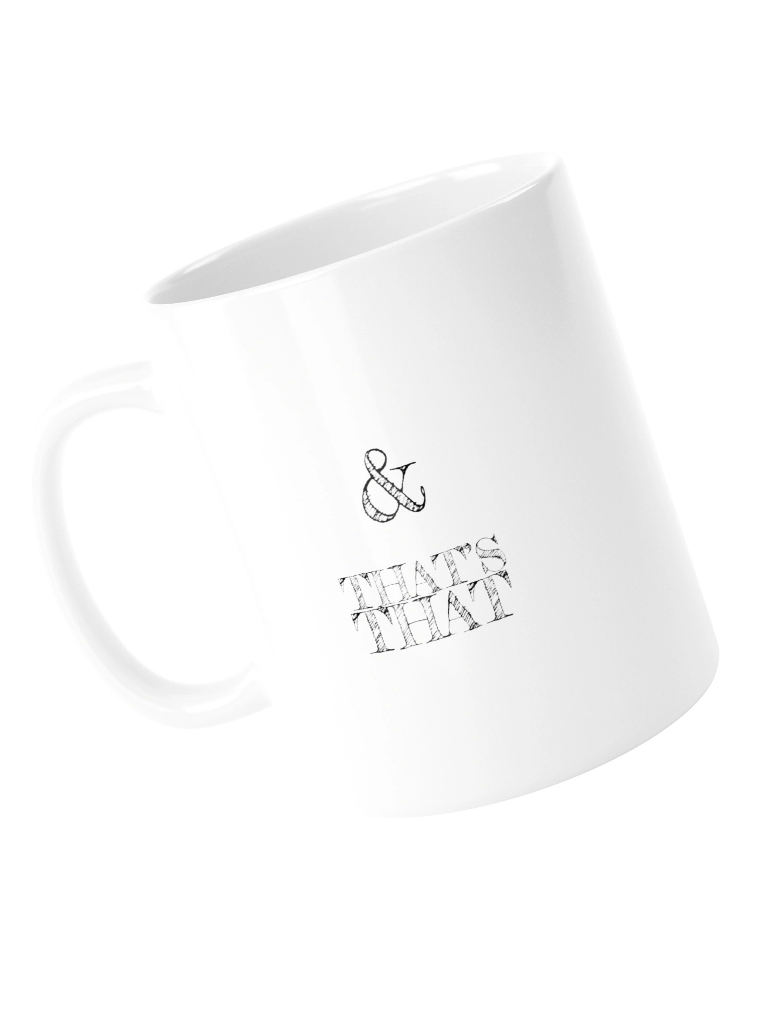 "It Is What It Is" - Gloss Mug by YoStephen product image (13)
