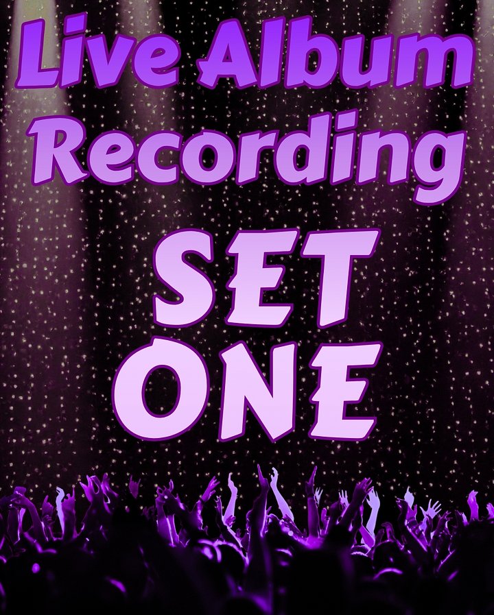 LIVE ALBUM RECORDING: SET ONE - 6:30p - Tues July 28, 2026 product image (1)