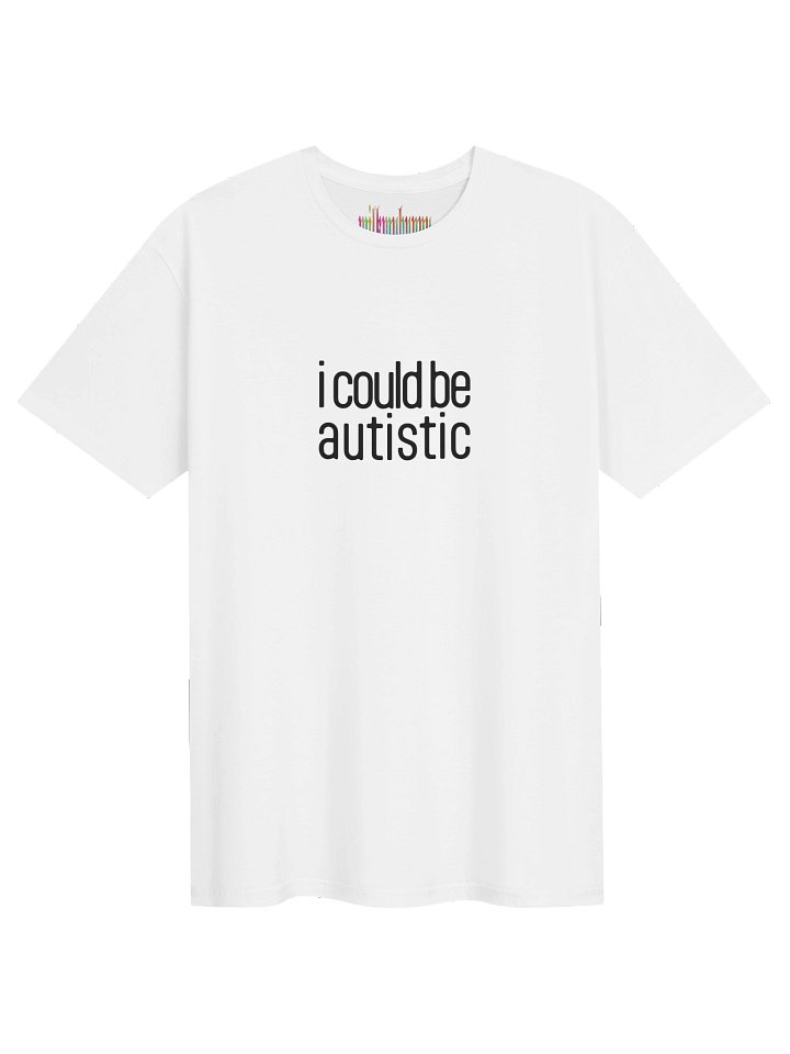 i could be autistic product image (1)
