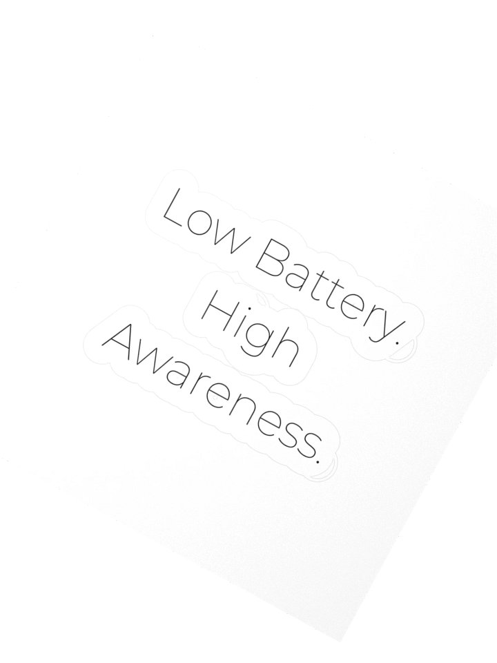 Low Battery. High Awareness. product image (2)