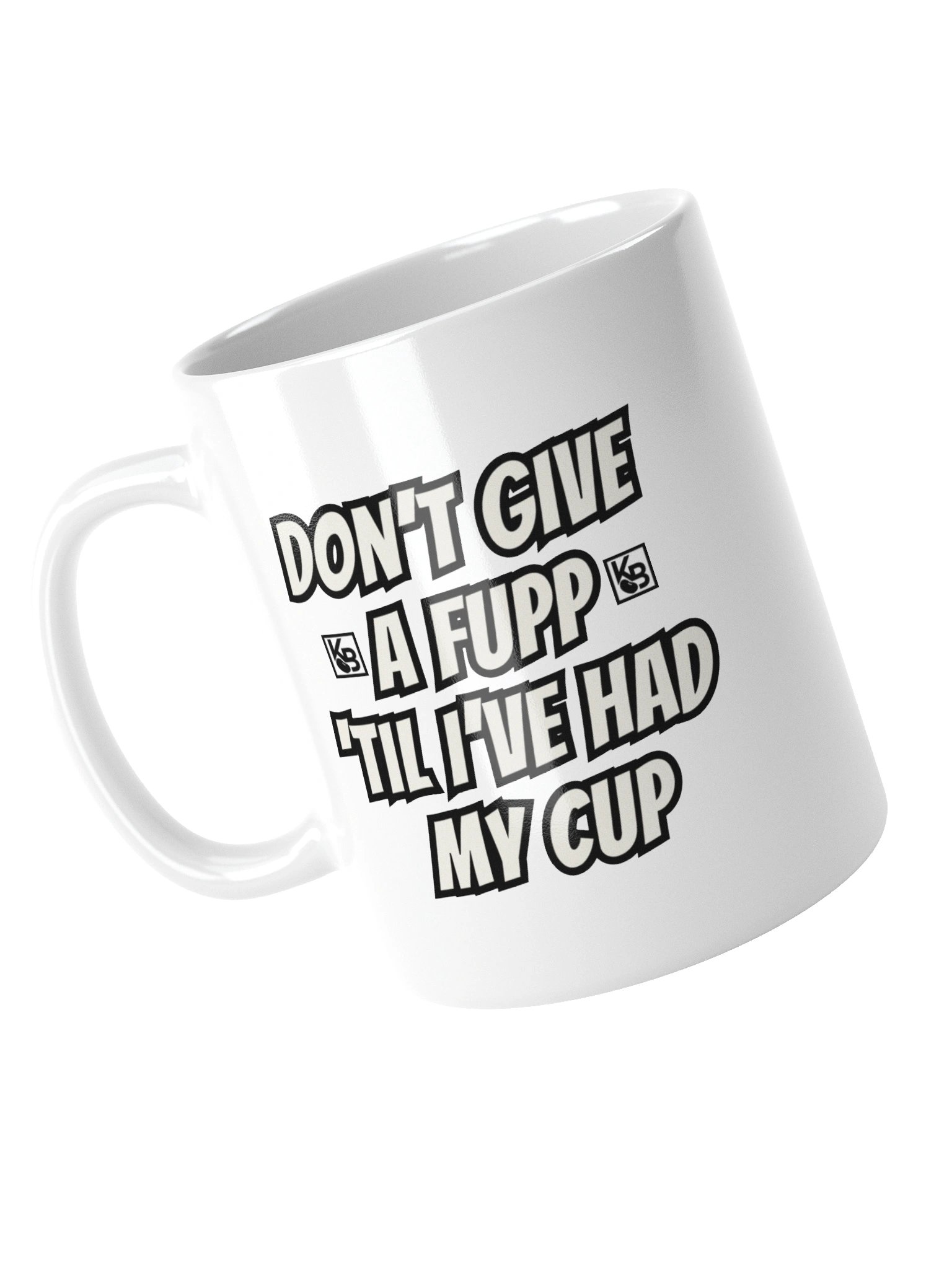 Don't Give A Fupp KB Smoove White Mug product image (10)