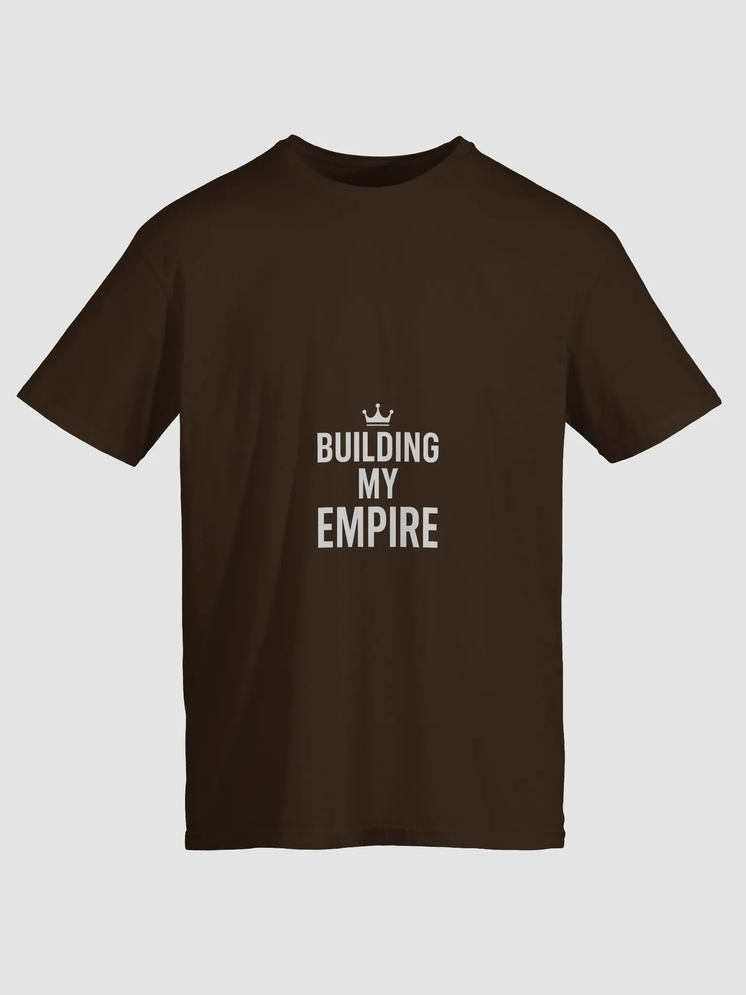 “Building My Empire” Motivational Quote T-Shirt Design product image (5)