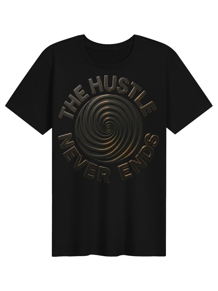 THE HUSTLE NEVER ENDS – God Mode Gold Spiral Tee product image (1)