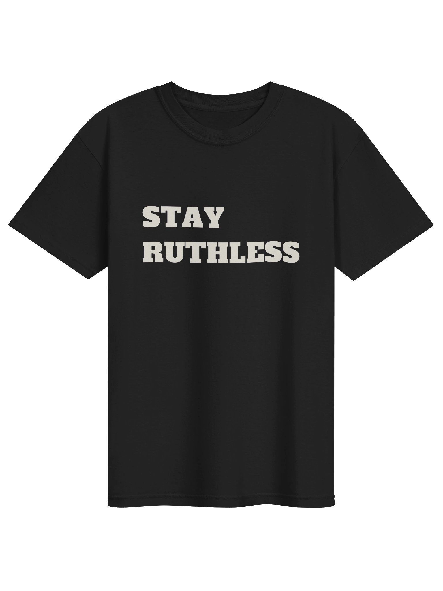 Stay Ruthless Tee product image (1)