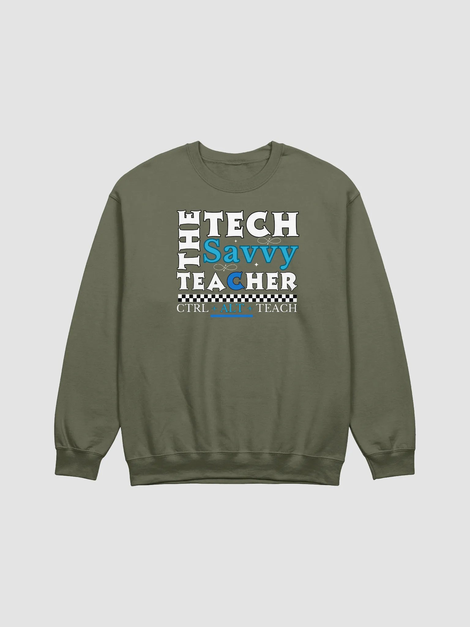 The Tech Savvy Techer, Ctrl + Alt + Teach Gildan Sweatshirt product image (17)