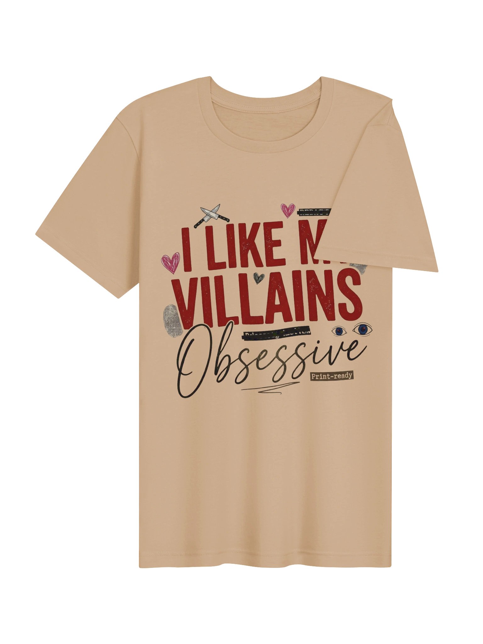 I Like My Villains Obsessive Dark Romance T-Shirt for Villain Lovers product image (4)