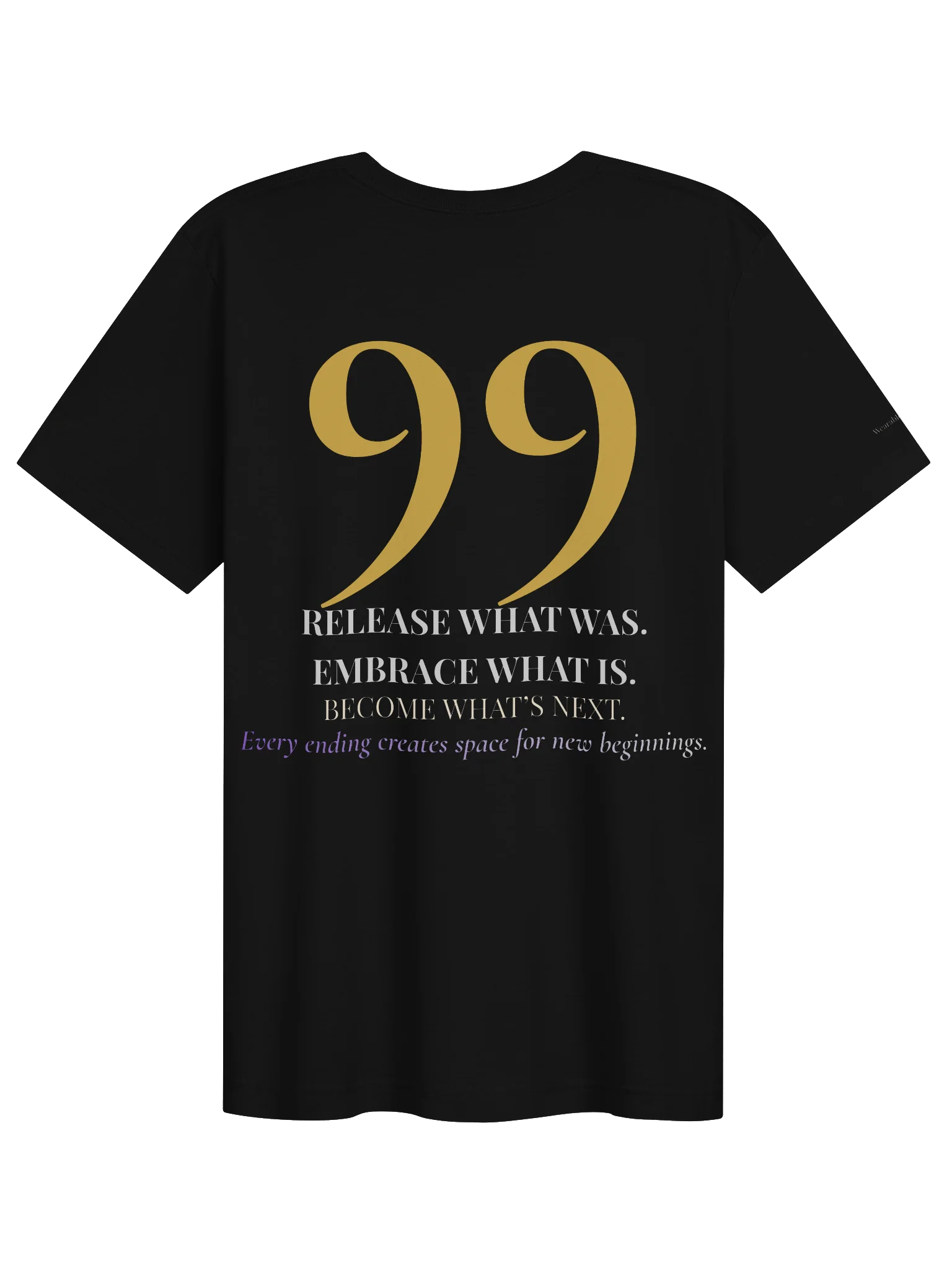 99 — Release & Renewal T-Shirt product image (2)