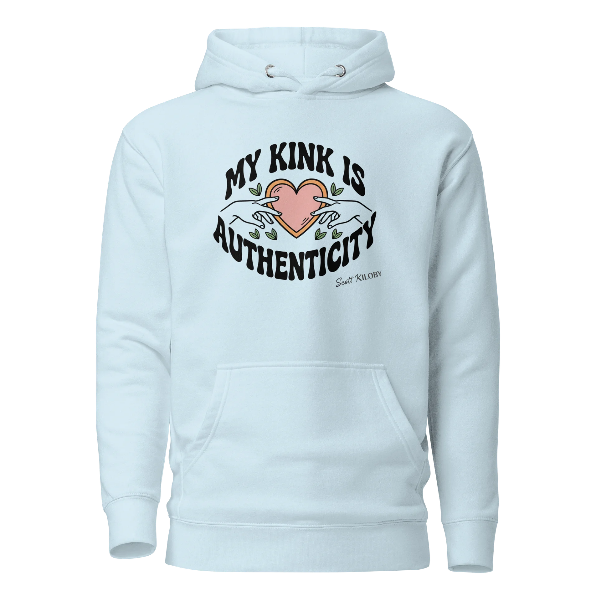 “My Kink Is Authenticity” Light Blue Unisex Hoodie product image (1)