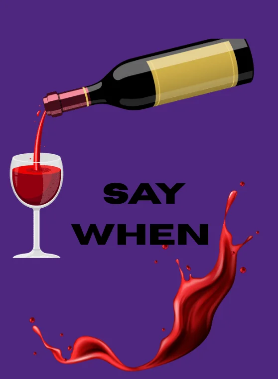 Say When Wine ... Wall Art product image (3)