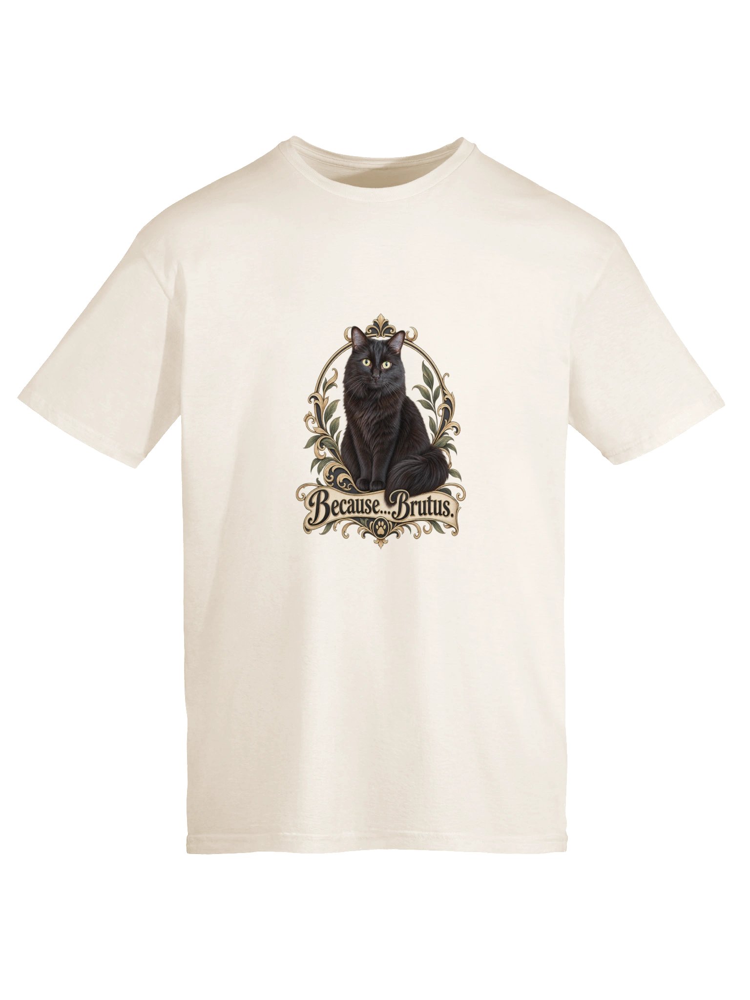 Because...Brutus Regal T-Shirt product image (85)