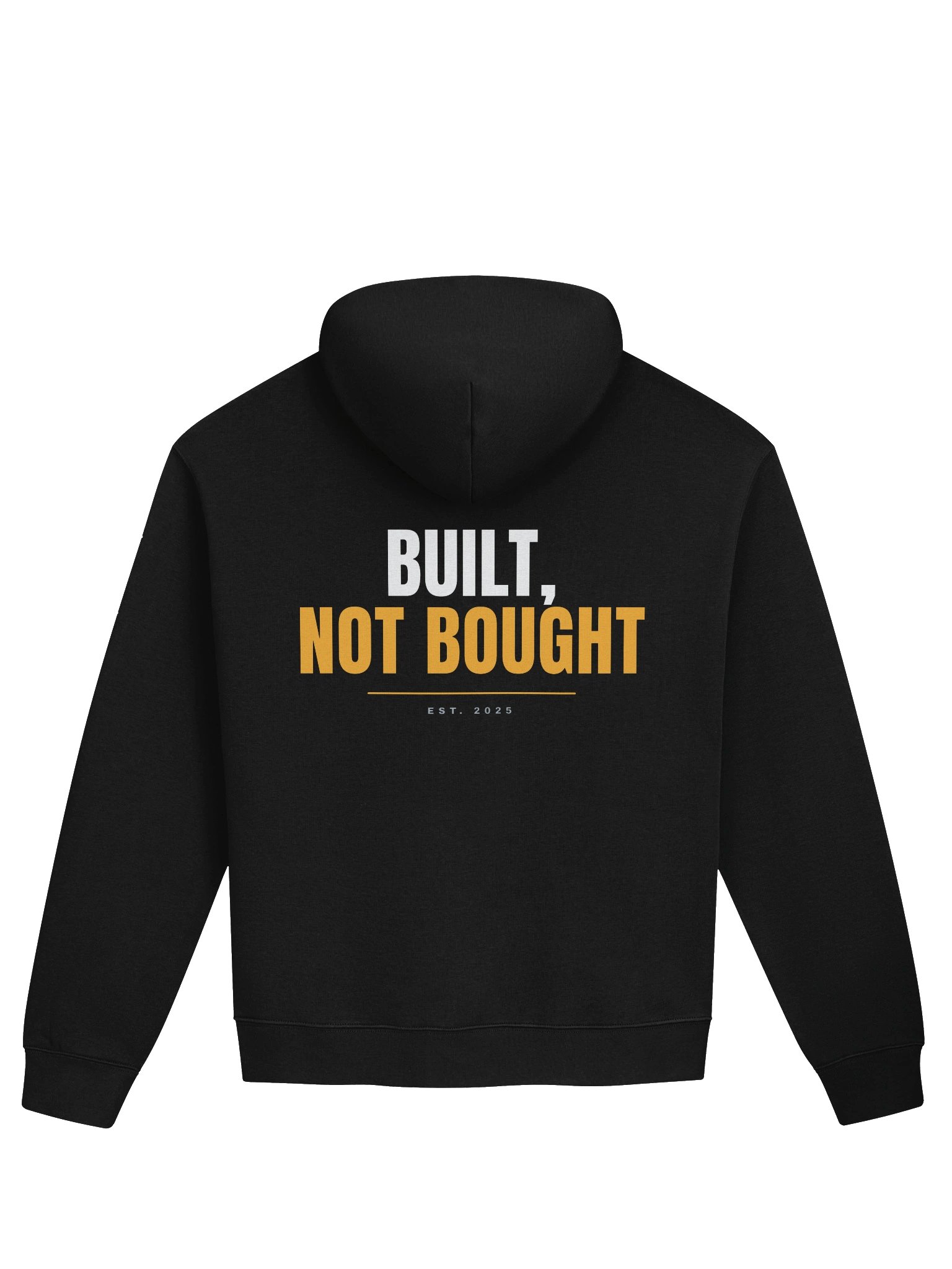 Built, Not Bought Hoodie — Black (Premium) product image (2)