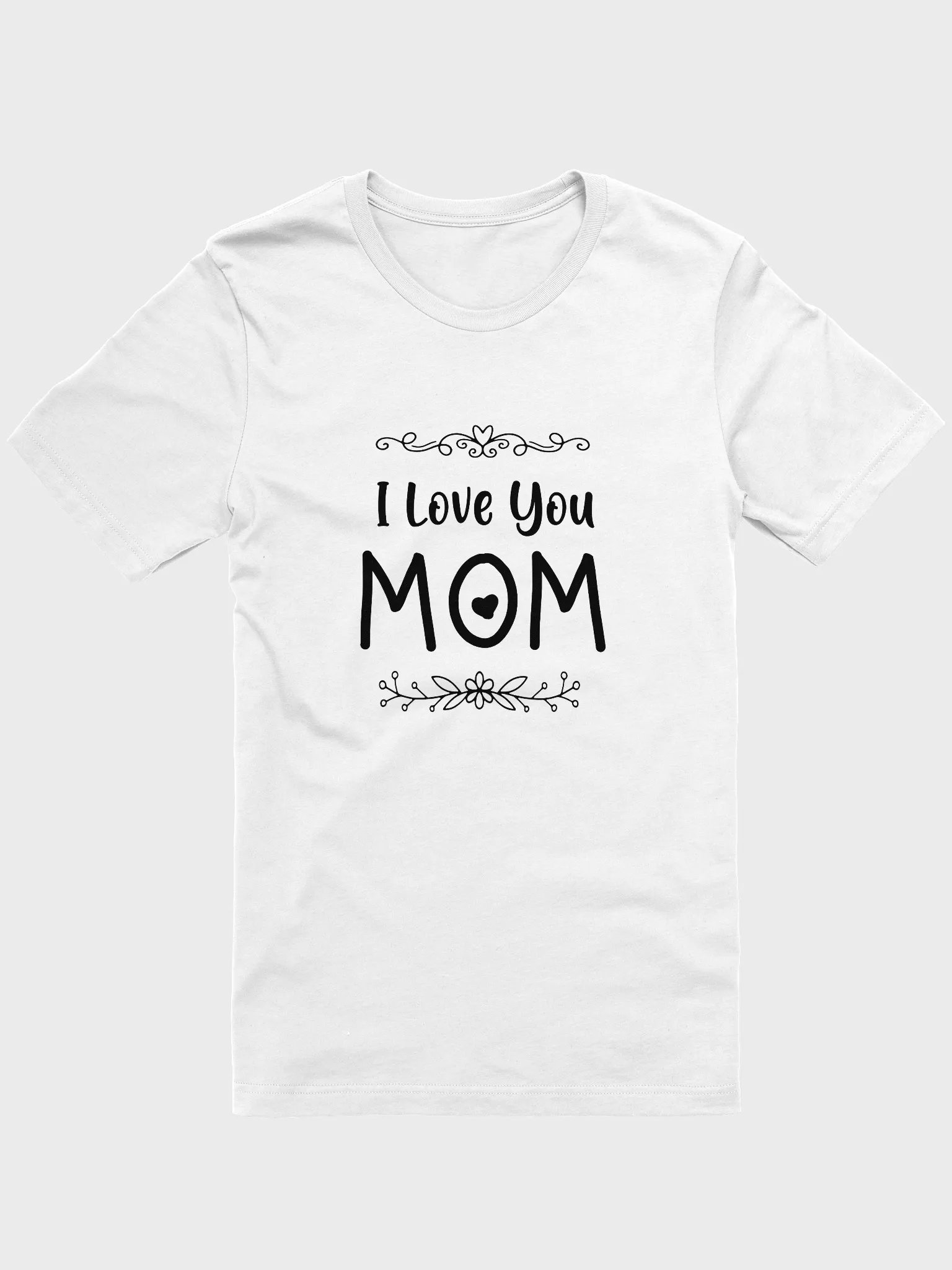 I Love You Mom T-Shirt, Mother's Day T-shirt product image (2)