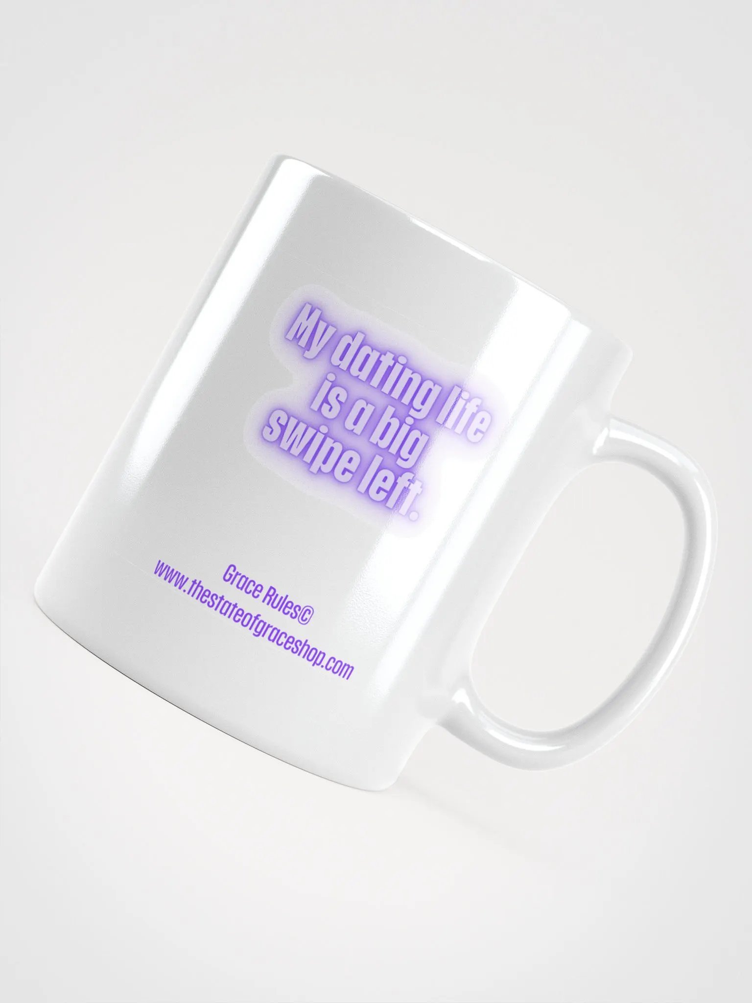 FUNNY MUGS 4 U - “My dating life is a big swipe left.” product image (4)