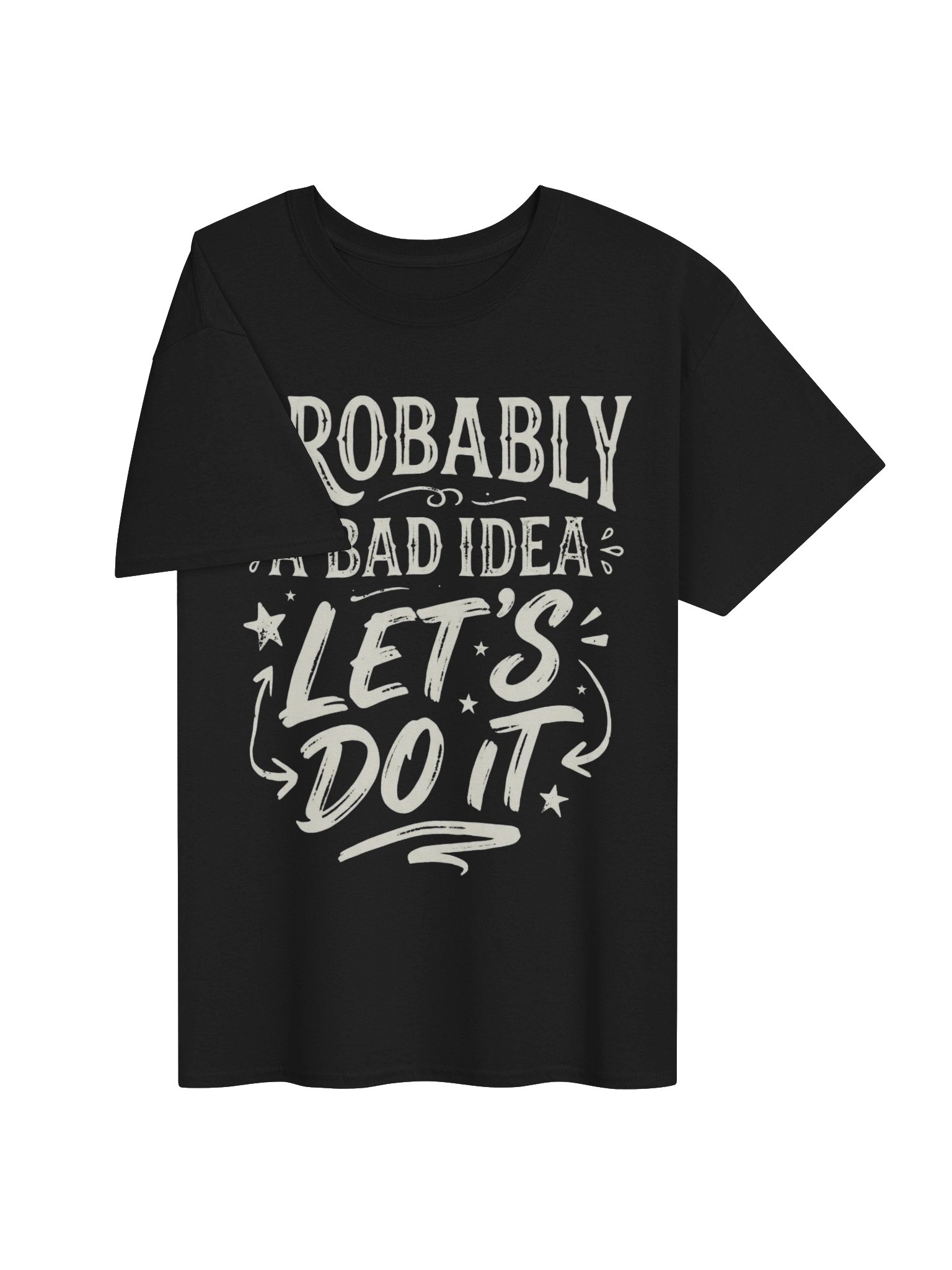 😈 PROBABLY A BAD IDEA — LET’S DO IT. ⚡ product image (4)