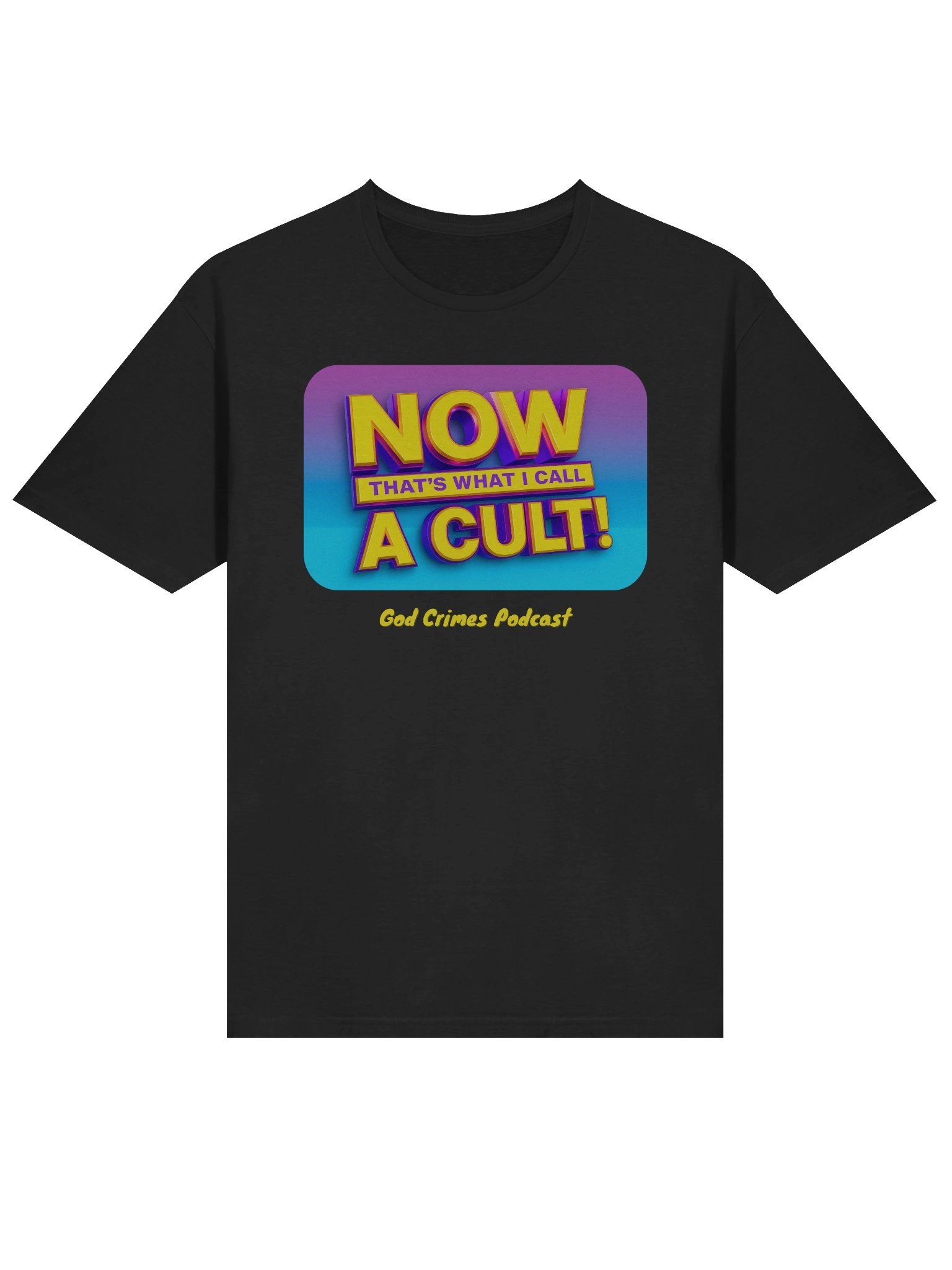 Now That's What I Call A CULT! Shirt product image (3)