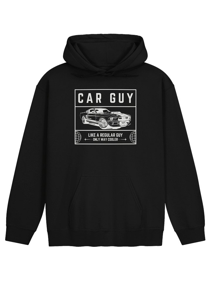Car Guy Like a Regular Guy Only Way Cooler Hoodie product image (1)