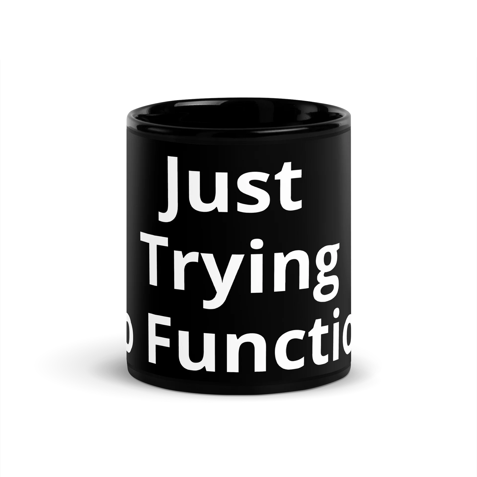 Trying TO Function Mug product image (4)