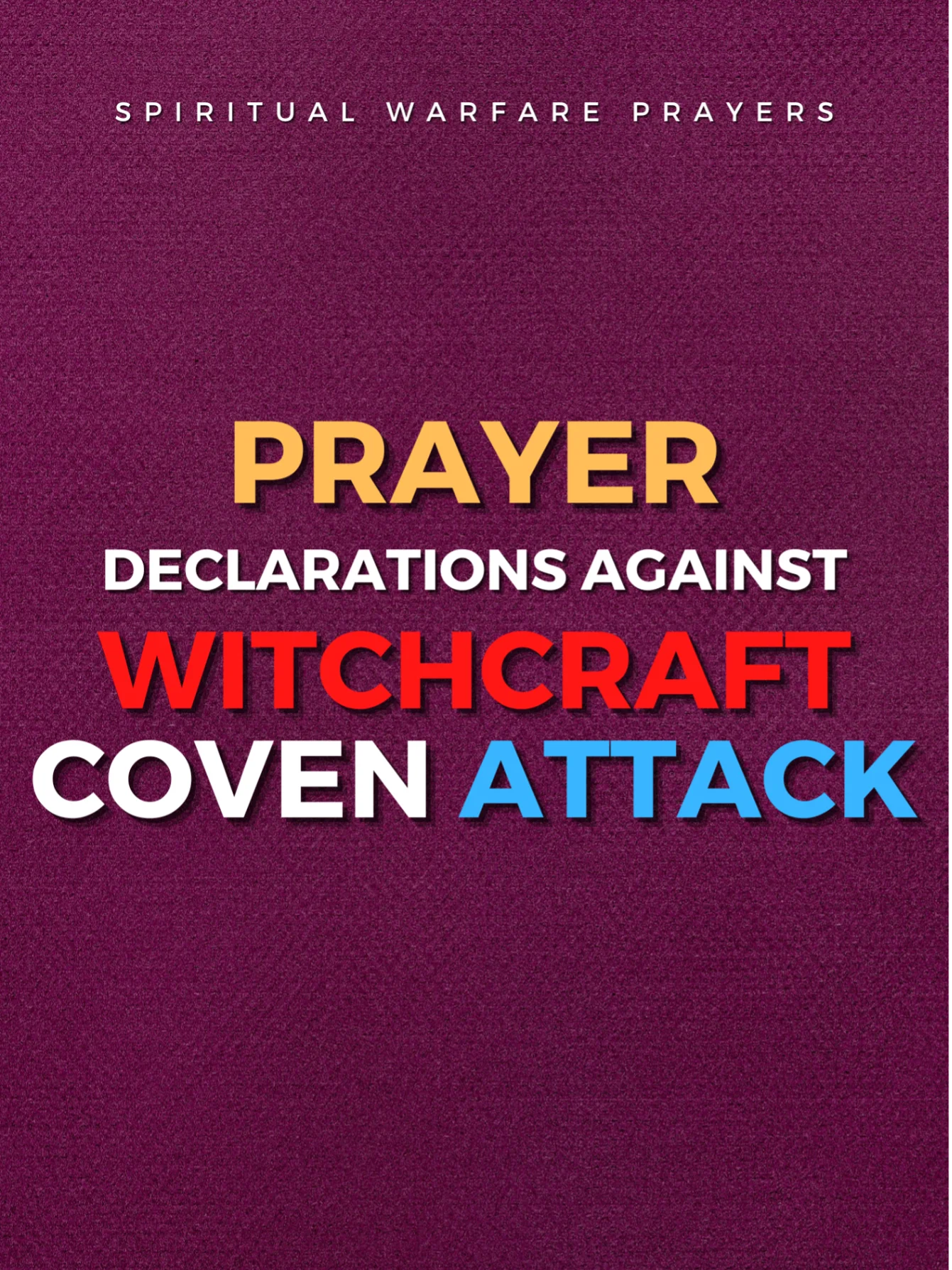 Prayer Declarations Against Witchcraft Coven Attack product image (1)