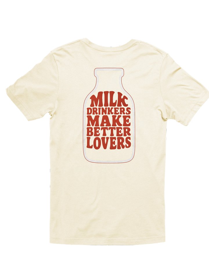 Milk Drinkers Make Better Lovers – Bold Bottle Print - Tee no.3 – Exclusive M‑Art & Design Statement Wear product image (1)