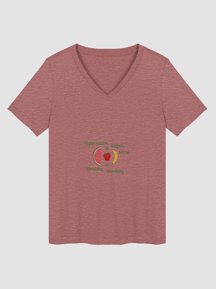 Vegetarian & Vegan Style Is Healthy Wealthy Women's V-Neck T-Shirt product image (1)