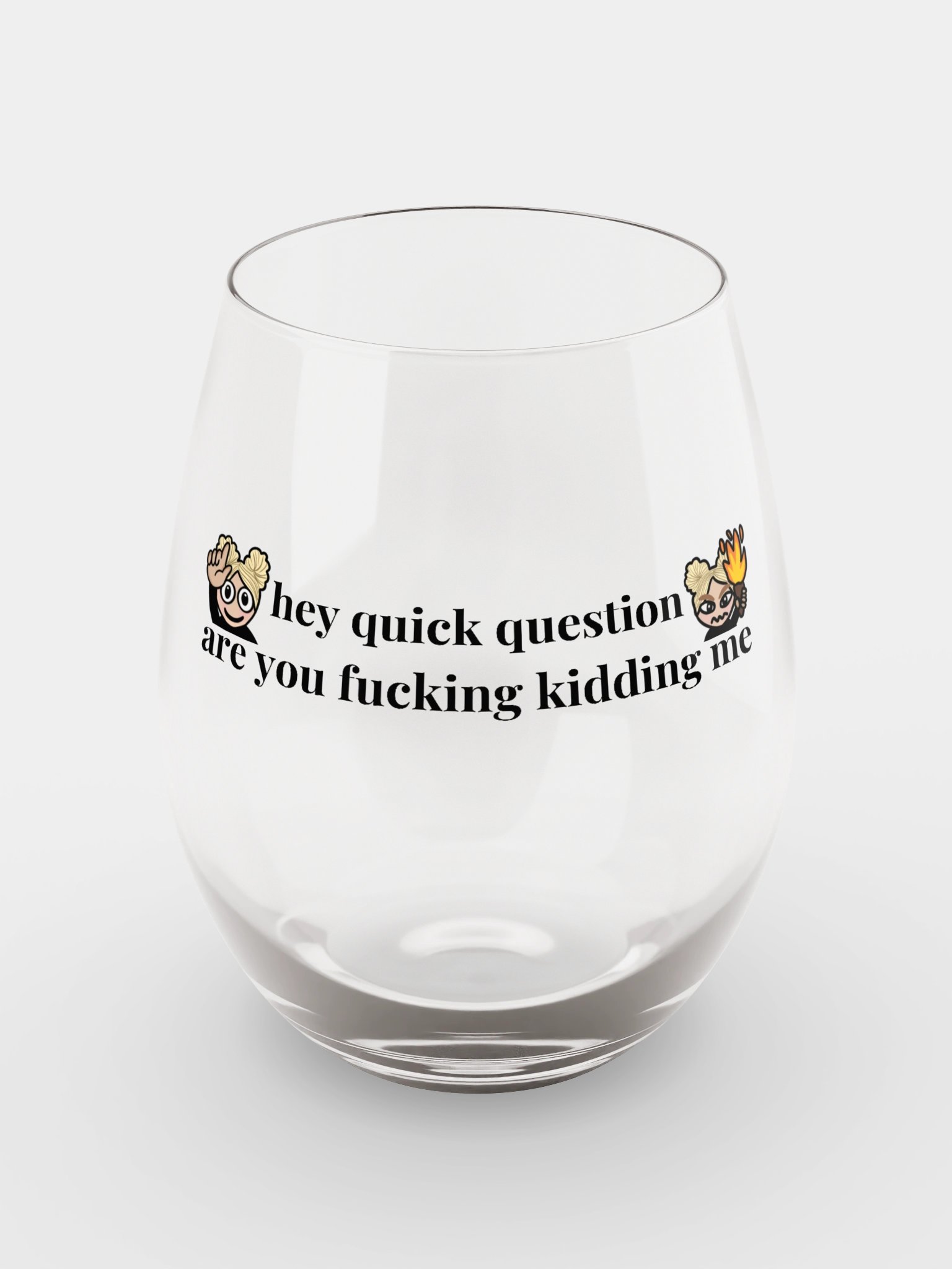 Hey, Quick Question Stemless Wine Glass product image (2)