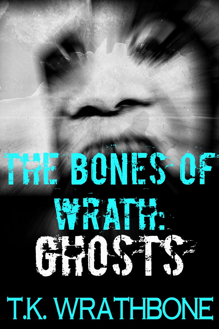 The Bones Of Wrath: Ghosts (5 short YA horror stories) (ebook) product image (1)