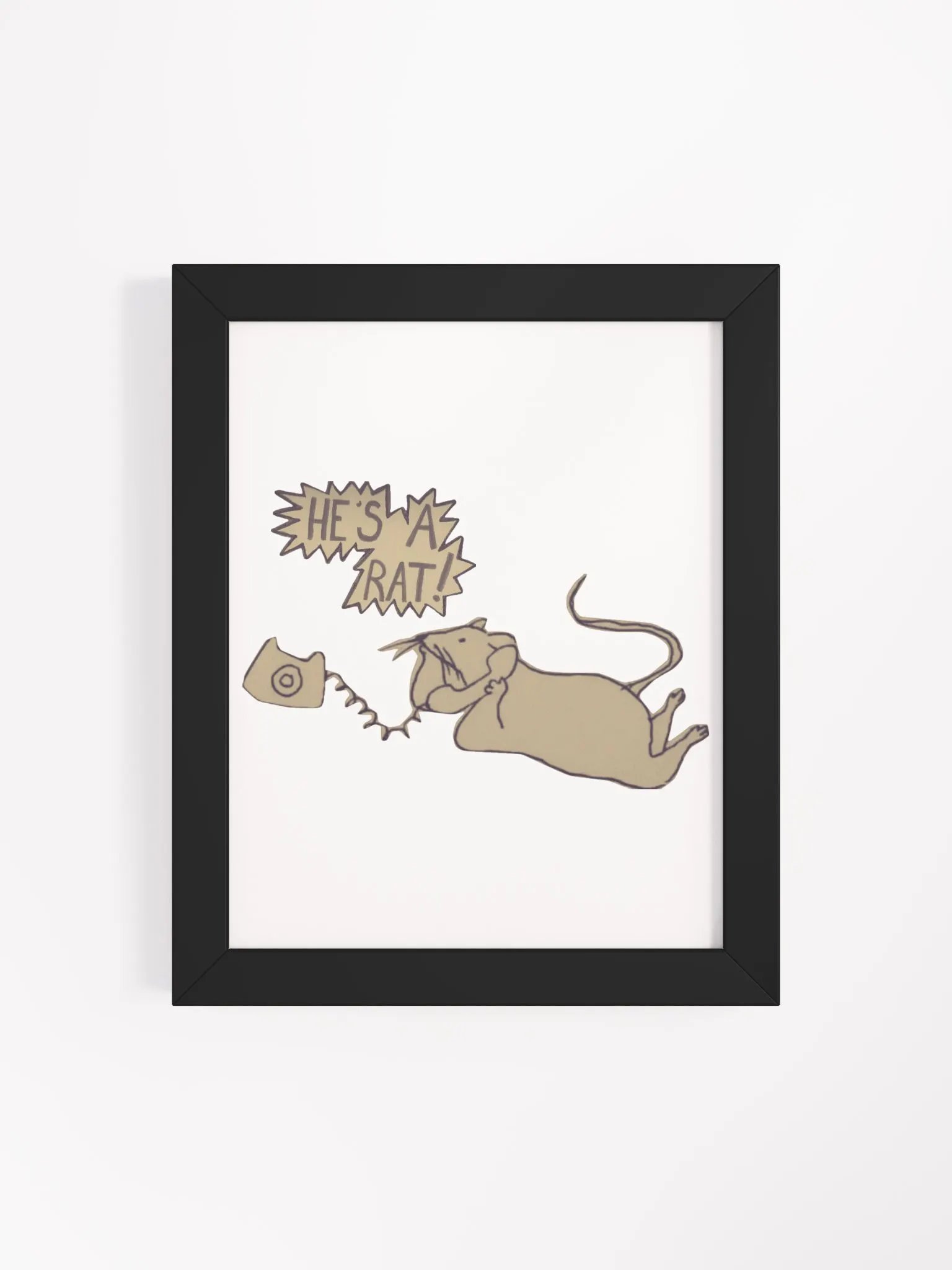 He's a RAT - Framed Print product image (89)