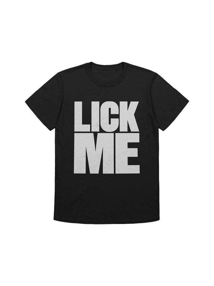 LICK ME - Unisex T-Shirt FRONT PRINT product image (2)