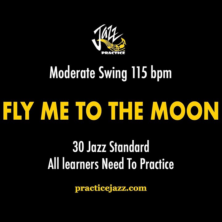 Fly Me To The Moon | Jazz Backing Track | Solo & Comping Practice product image (1)