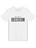 My Best Decision T-Shirt