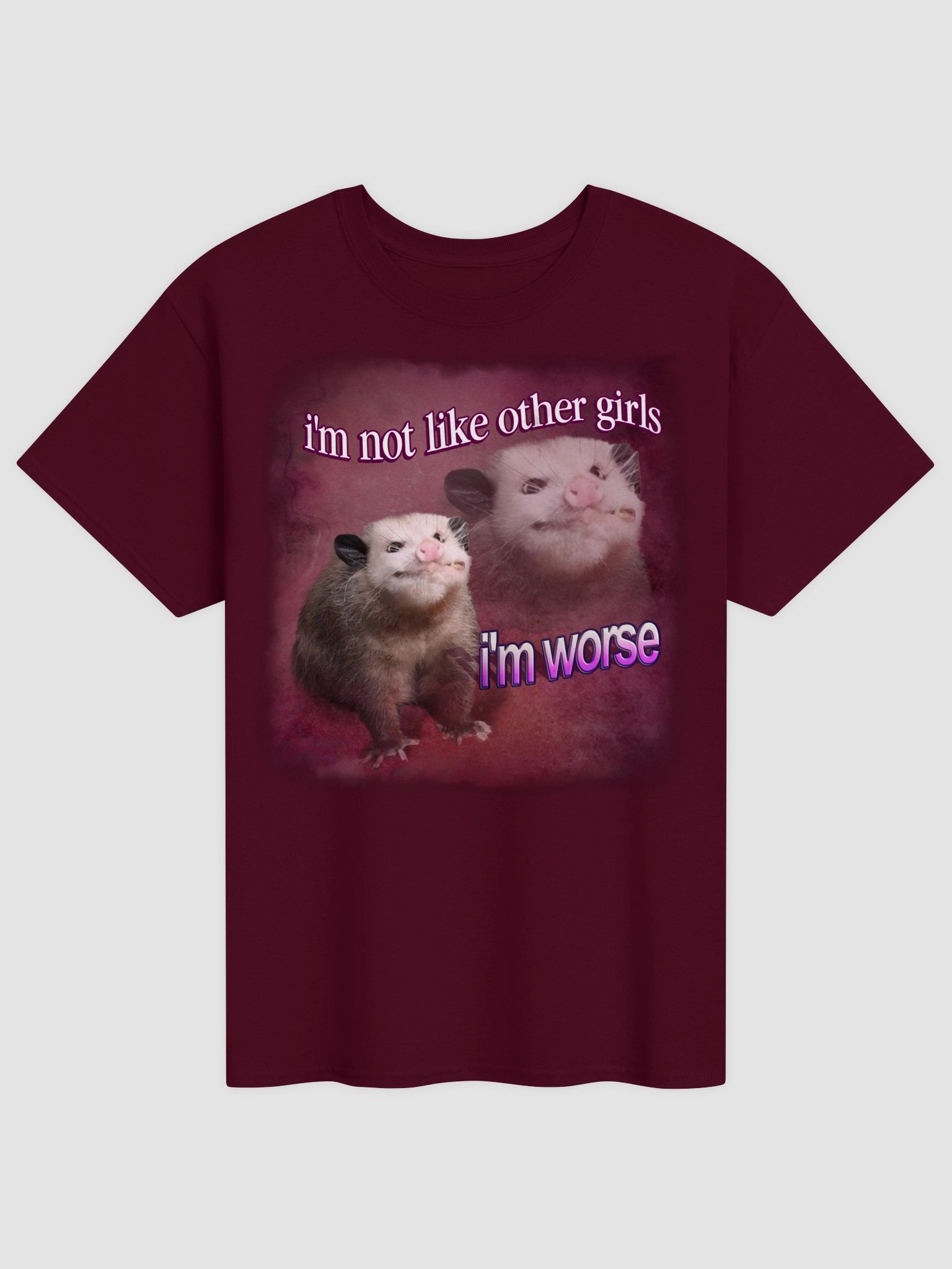 I'm not like other girls, I'm worse possum T-shirt product image (9)