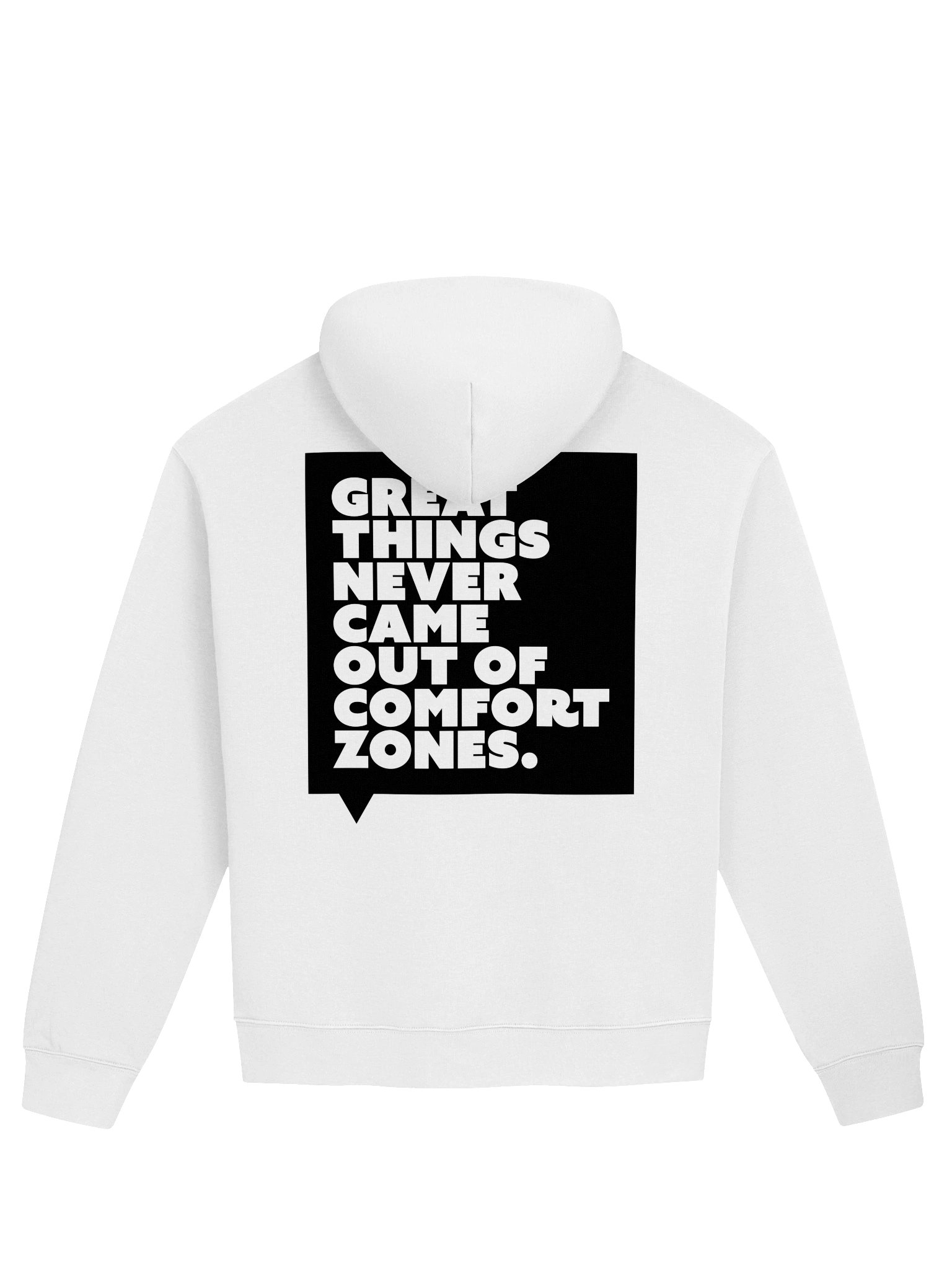 Great Things Never Came Out of Comfort Zones Hoodie product image (1)