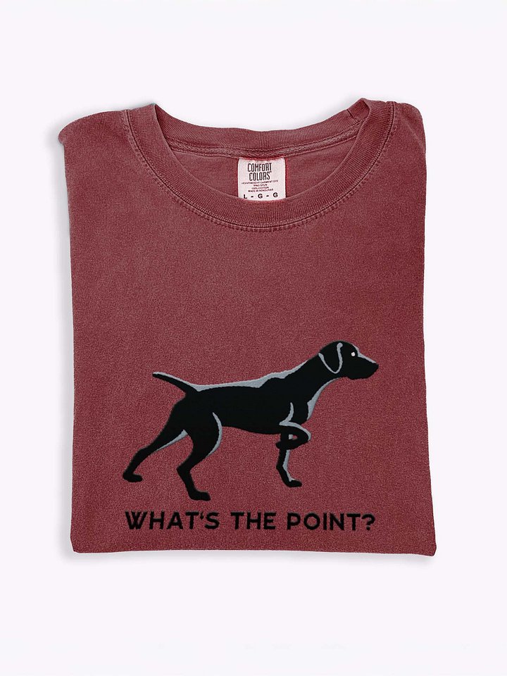 What's the Point? T-Shirt(Embroidered) of a German Shorthaired Pointer(Black) product image (1)
