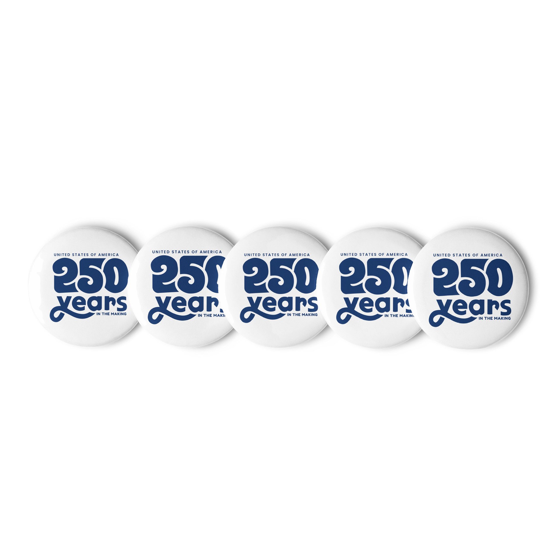 250 Years In The Making Pin Button Set product image (1)