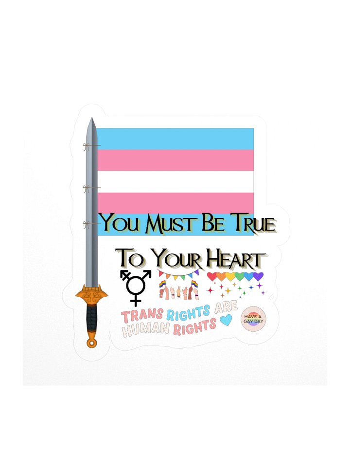 You Must Be True To Your Heart Kisscut Sticker product image (1)
