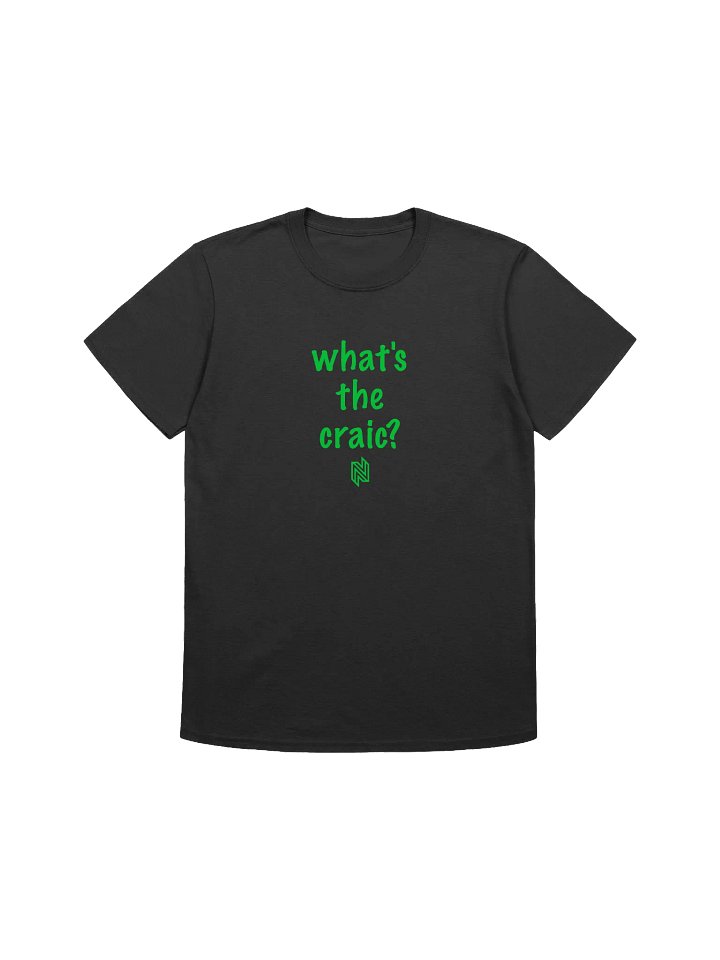 What's the Craic T-Shirt product image (1)