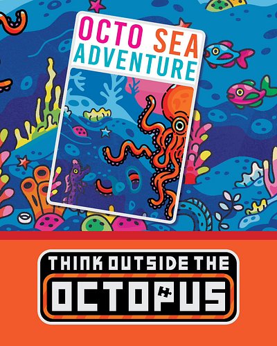Under the Sea, would an octopus be. More adventures await as I continue to create.

Be on the lookout for more illustrations ...