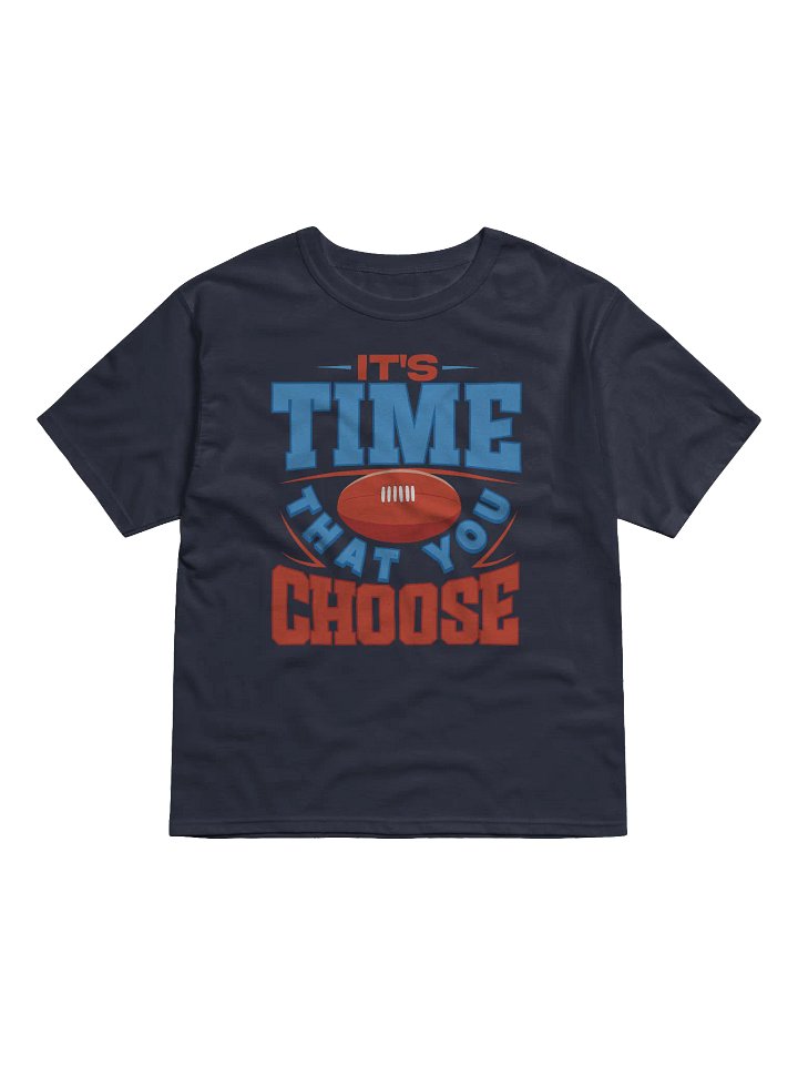 It's Time That You Choose Iconic Tee | Blue Time product image (1)