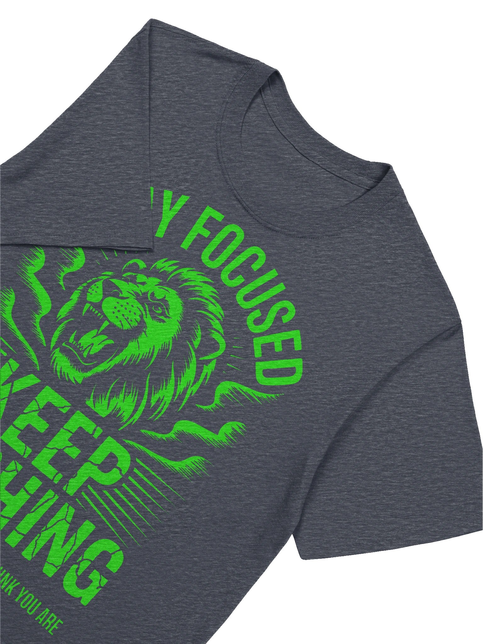 Stay Focused – Keep Pushing V1 Graphic T-Shirt Green product image (1)