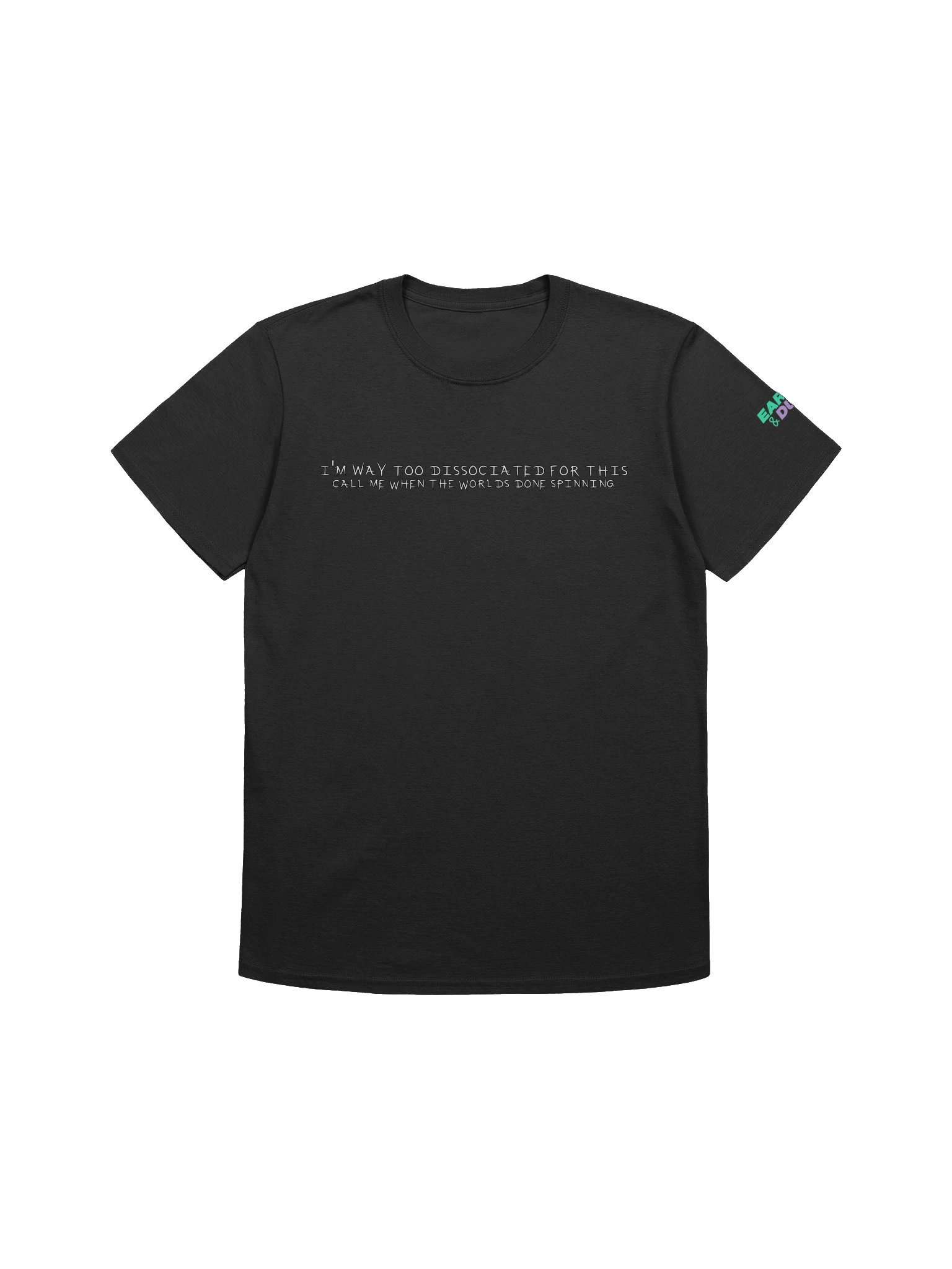Dissociated Statement Unisex Tee product image (1)