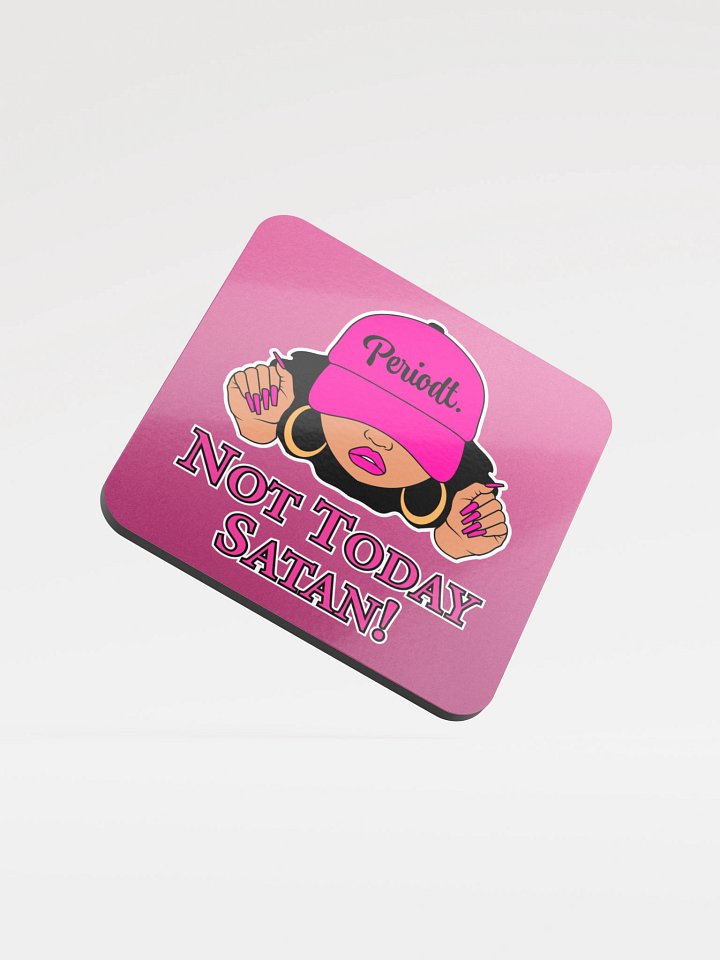 Not Today Satan V2, Pink Coaster product image (1)